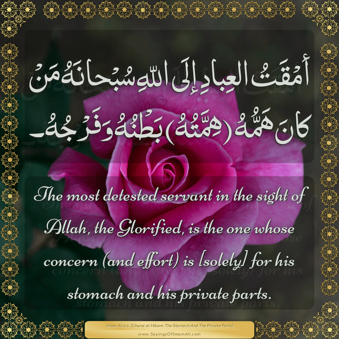 The most detested servant in the sight of Allah, the Glorified, is the one...